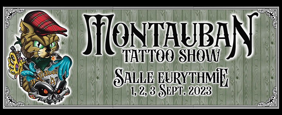 Montauban Tattoo Show 2023