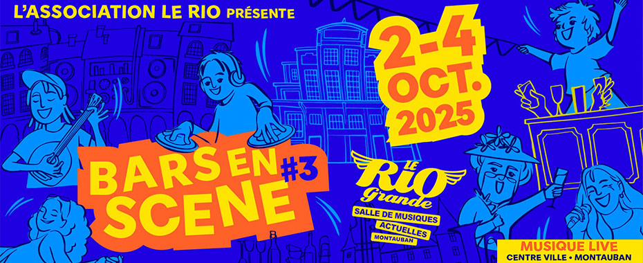 Le Rio : Bars en Scène  #3